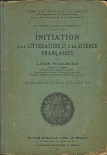 Initiation a La Litterature et a La Science Françaises