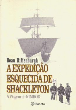 A Expedio Esquecida de Shackleton
