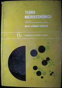 Teoria Microeconômica ( Volume 3): Teoria da Concorrência Perfeita