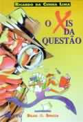 O Xis da Questão