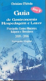 Guia de Gastronomia, Hospedagem e Lazer Petrópolis: Centro Histórico