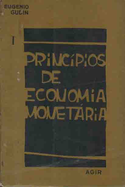 Princípios de Economia Monetária (2º Volume)