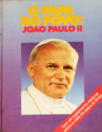O Papa do Povo: João Paulo II