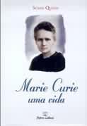 Marie Curie uma Vida
