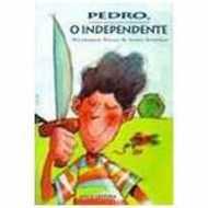 Pedro, o Independente