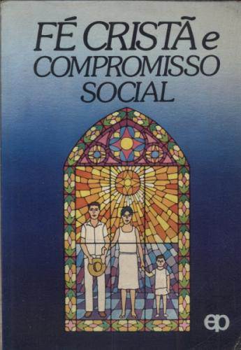 Fé Cristã e Compromisso Social