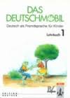 Das Deutschmobil Lehrbuch 1