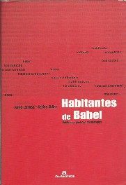 Habitantes de Babel - Políticas e poéticas da diferença