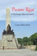 Paciano Rizal o Herói Que Falta na Luneta