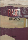 Piaget - 100 Anos