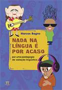 Nada na Língua é por Acaso