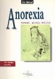 Anorexia - Mental, Ascese, Mstica