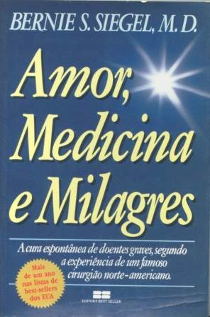 Amor, Medicina e Milagres