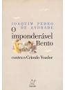 O Imponderável Bento Contra o Crioulo Voador