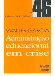 Administração Educacional Em Crise Vol:46