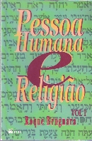 Pessoa Humana e Religião - Vol. 1