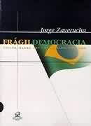 Frágil Democracia