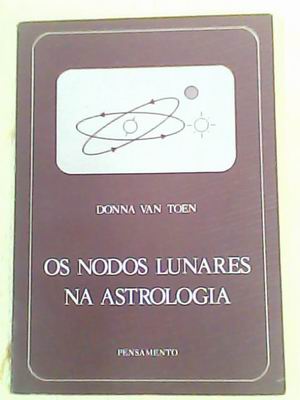 Os Nodos Lunares na Astrologia