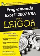 Programando Excel 2007 Vba para Leigos