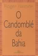 O Candomblé da Bahia