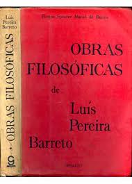 Obras Filosficas de Lus Pereira Barreto