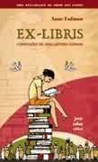 Ex-libris - Confisses de uma Leitora Comum