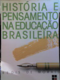 história e pensamento na educação brasileira