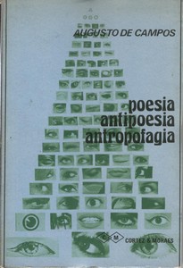 Poesia, Antipoesia, Antropofagia 1 Edição