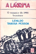 A Lágrima - O Romance do 1984 Brasileiro