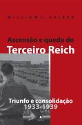 Ascensão e Queda do III Reich - 4 Volumes