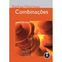 Livro: Xadrez Vitorioso - Combinaçoes - Yasser Seirawan