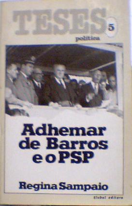 Adhemar De Barros E O Psp