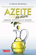 Azeite de Oliva Sabor, Esttica e Sade