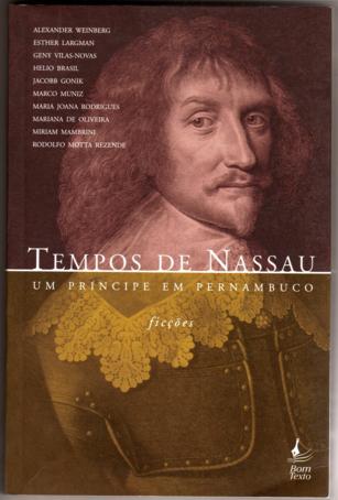 Tempos de Nassau - um Principe Em Pernambuco