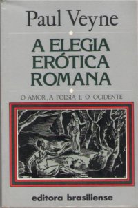 A Elegia Erótica Romana