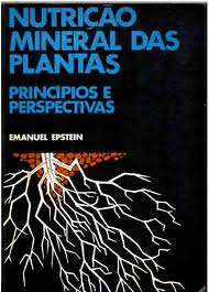 Nutrição Mineral das Plantas - Princípios e Perspectivas
