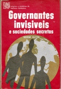 Governantes Invisiveis e Sociedades Secretas