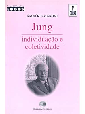 Jung - Individuao e Coletividade