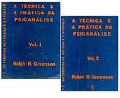 A Técnica e a Prática da Psicanálise - Vol.1