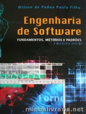 Engenharia de Software. Fundamentos, Métodos e Padrões