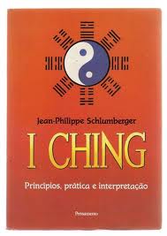 I Ching - Princpios, Prtica e Interpretao
