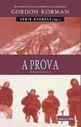 A Prova - Série Everest - Vol. I