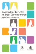 Juventudes e Geraes no Brasil Contemporneo