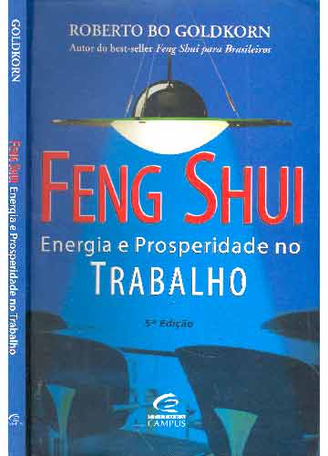 Feng Shui: Energia e Prosperidade no Trabalho