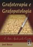 Grafoterapia e Grafopatologia
