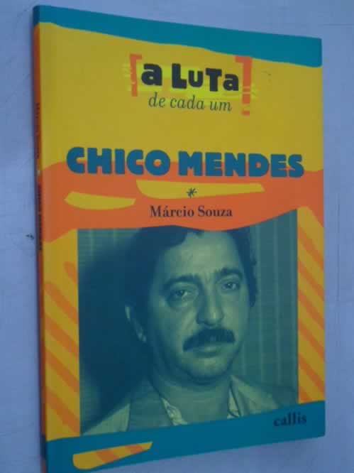 Livro: O Empate Contra Chico Mendes - Márcio Souza