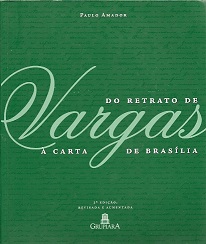 Do Retrato De Vargas À Carta De Brasília