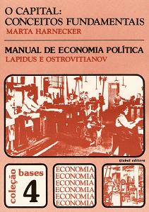 O Capital: Conceitos Fundamentais - Manual de Economia Política