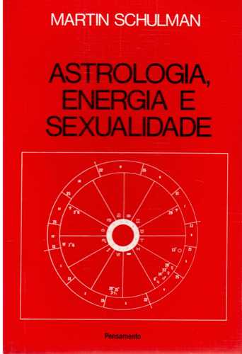 Astrologia, Energia e Sexualidade