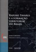 Raposo Tavares e a Formao Territorial do Brasil